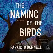The Naming of the Birds by  Paraic O'Donnell audiobook