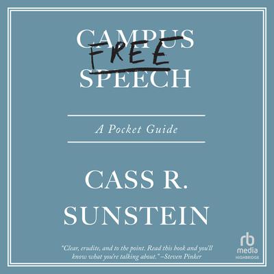 Campus Free Speech by Cass R. Sunstein audiobook