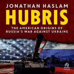 Hubris by Jonathan Haslam audiobook