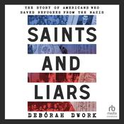 Saints and Liars by  Debórah Dwork audiobook