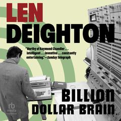 Billion Dollar Brain by Len Deighton audiobook