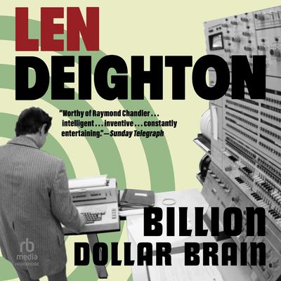 Billion Dollar Brain by Len Deighton audiobook