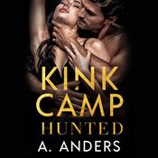 Kink Camp by  Adriana Anders audiobook