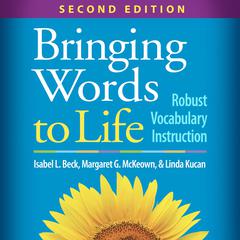 Bringing Words to Life by Isabel L. Beck audiobook
