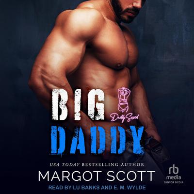 Big Daddy by Margot Scott audiobook