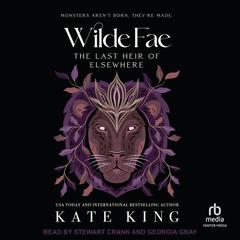 The Last Heir of Elsewhere by Kate King audiobook