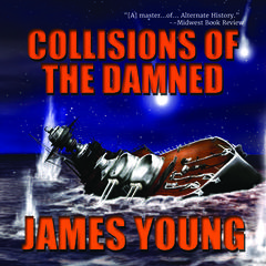 Collisions of the Damned by James Young audiobook