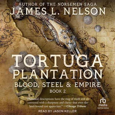 The Tortuga Plantation by James L. Nelson audiobook