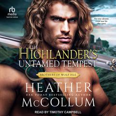 The Highlander's Untamed Tempest by Heather McCollum audiobook