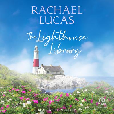The Lighthouse Library by Rachael Lucas audiobook