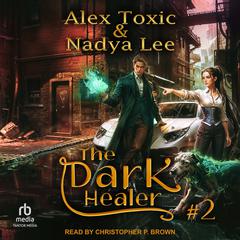 The Dark Healer by Nadya Lee audiobook