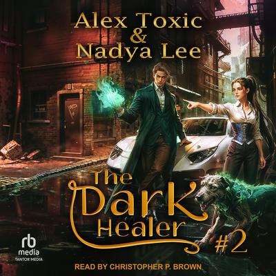The Dark Healer by Nadya Lee audiobook