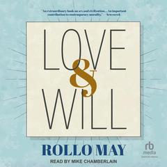 Love & Will by Rollo May audiobook