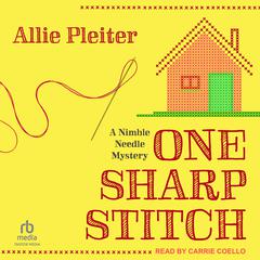 One Sharp Stitch by Allie Pleiter audiobook