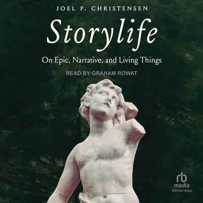 Storylife by Joel P. Christensen audiobook