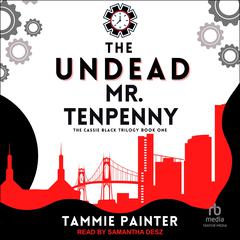 The Undead Mr. Tenpenny by Tammie Painter audiobook