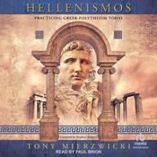 Hellenismos by  Tony Mierzwicki audiobook