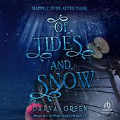 Of Tides and Snow by  Darva Green audiobook