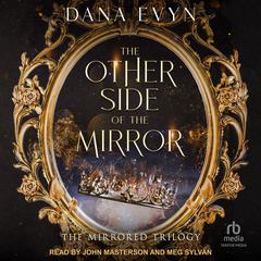 The Other Side of the Mirror by Dana Evyn audiobook
