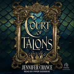 Court of Talons by Jennifer Chance audiobook