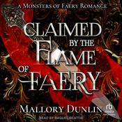 Claimed By The Flame of Faery by  Mallory Dunlin audiobook