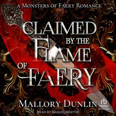 Claimed By The Flame of Faery by Mallory Dunlin audiobook
