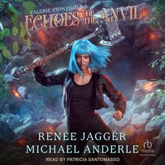 Echoes of the Anvil by Michael Anderle audiobook