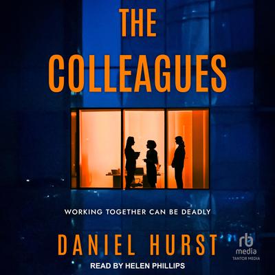 The Colleagues by Daniel Hurst audiobook