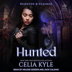 Hunted by Celia Kyle audiobook