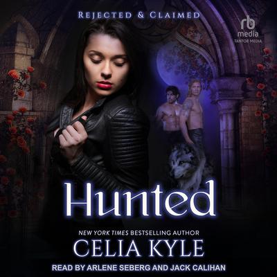 Hunted by Celia Kyle audiobook