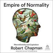 Empire of Normality by  Robert Chapman audiobook