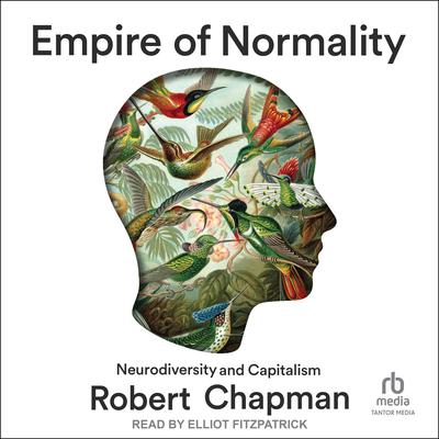 Empire of Normality by Robert Chapman audiobook