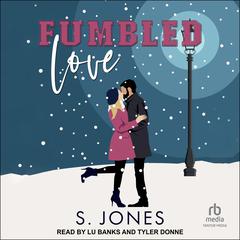 Fumbled Love by S. Jones audiobook