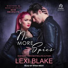 No More Spies by Lexi Blake audiobook