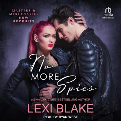 No More Spies by Lexi Blake audiobook