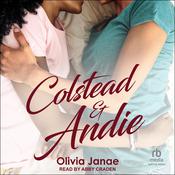Colstead and Andie by  Olivia Janae audiobook