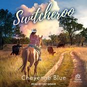 Switcheroo by  Cheyenne Blue audiobook