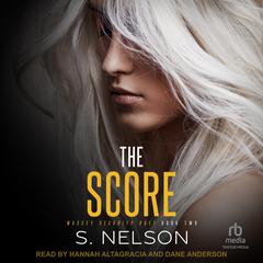 The Score by S. Nelson audiobook