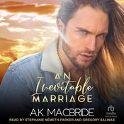 An Inevitable Marriage by  A.K. MacBride audiobook