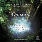 Onward by  Elena Aguilar audiobook