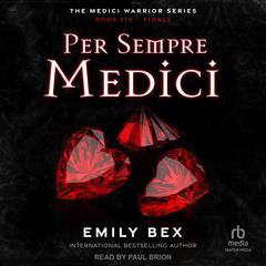 Per Sempre Medici by Emily Bex audiobook