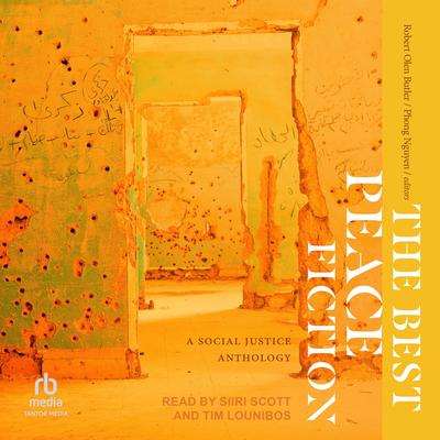 The Best Peace Fiction by Robert Olen Butler audiobook