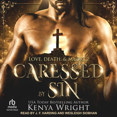Caressed by Sin by Kenya Wright audiobook