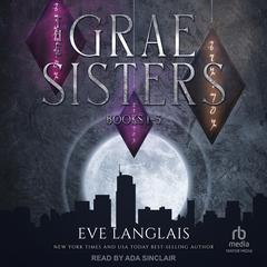 The Grae Sisters by Eve Langlais audiobook