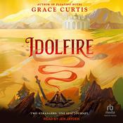 Idolfire by  Grace Curtis audiobook