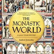The Monastic World by  Andrew Jotischky audiobook