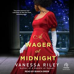 A Wager at Midnight by Vanessa Riley audiobook