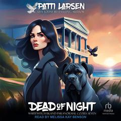Dead of Night by Patti Larsen audiobook