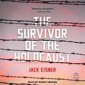 The Survivor of the Holocaust by  Jack Eisner audiobook