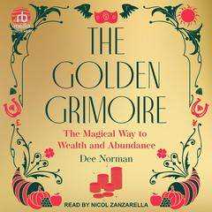The Golden Grimoire by Dee Norman audiobook